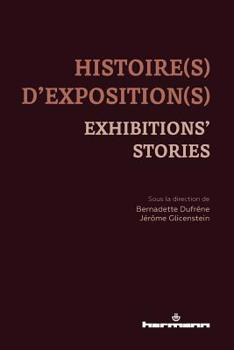 Paperback Histoire(s) d'exposition(s): Exhibitions' stories (HR.HORS COLLEC.) (French Edition) [French] Book