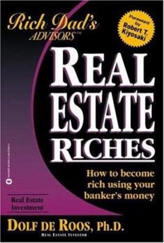 Paperback Real Estate Riches: How to Become Rich Using Your Banker's Money Book