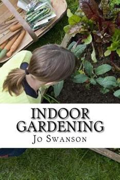 Paperback Indoor Gardening: Growing Indoor Gardens for Beginners Book