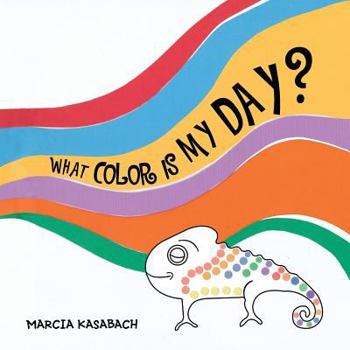 Paperback What Color Is My Day? Book