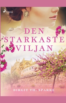 Paperback Den starkaste viljan [Swedish] Book