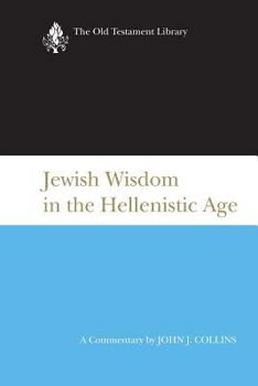 Paperback Jewish Wisdom in the Hellenistic Age Book