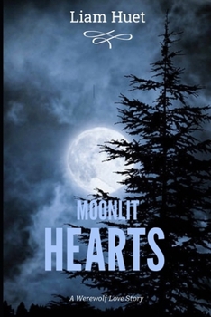 Paperback Moonlit Hearts: A Werewolf Love Story Book