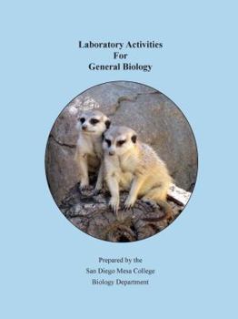 Laboratory Activities for General Biology San Diego Mesa College Biology Department