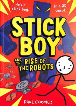 Paperback Stick Boy and the Rise of the Robots Book