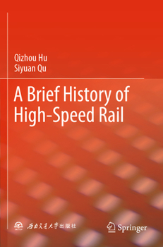 Paperback A Brief History of High-Speed Rail Book