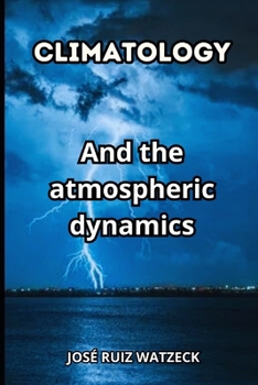 Paperback Climatology: And the atmospheric dynamics Book