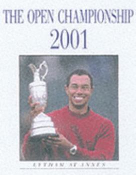 Hardcover The Open Golf Championship 2001: 2001 Book