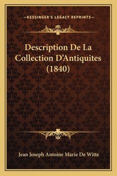 Description De La Collection D'Antiquites (1840)