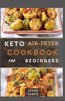 Paperback Keto Air Fryer Cookbook for Beginners Book