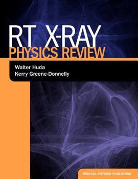 Paperback Rt X-Ray Physics Review Book