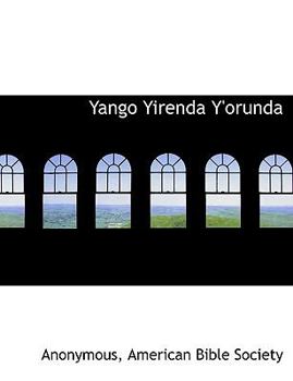 Paperback Yango Yirenda Y'Orunda [Bantu (Other)] Book