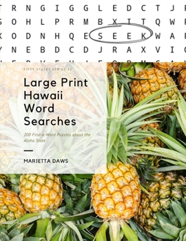 Paperback Large Print Hawaii Word Searches: 200 Find-a-Word Puzzles about the Aloha State Book