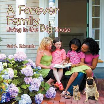 Paperback A Forever Family: Living in the Big House Book