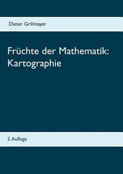 Paperback Früchte der Mathematik: Kartographie:2. Auflage [German] Book