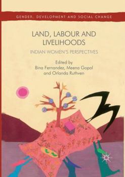 Paperback Land, Labour and Livelihoods: Indian Women's Perspectives Book