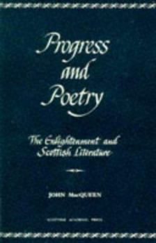 Progress and Poetry (Enlightenment of Scottish Literature, Volume 1) - Book #1 of the Enlightenment and Scottish Literature