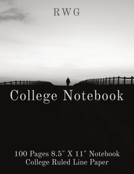 Paperback College Notebook: 100 Pages 8.5" X 11" Notebook College Ruled Line Paper Book