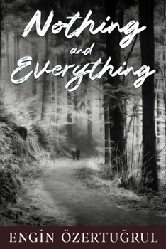 Nothing and Everything