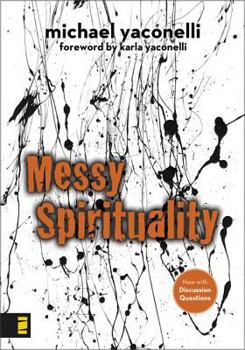 Paperback Messy Spirituality Book