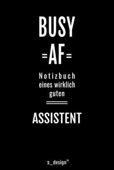 Notizbuch für Assistenten / Assistent: Originelle Geschenk-Idee [120 Seiten liniertes blanko Papier ] (German Edition)