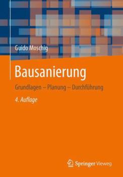Paperback Bausanierung: Grundlagen - Planung - Durchführung [German] Book