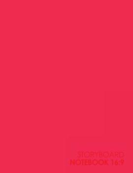 Paperback Storyboard Notebook 16: 9: Storyboard Notebook For Kids: 4 Panel / Frame with Narration Lines, Visual Storytelling Technology - Plain Pink Book