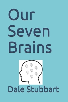 Paperback Our Seven Brains Book