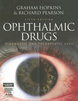 Paperback Ophthalmic Drugs: Diagnostic and Therapeutic Uses Book