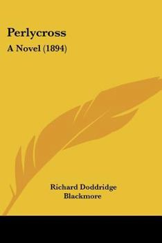 Paperback Perlycross: A Novel (1894) Book