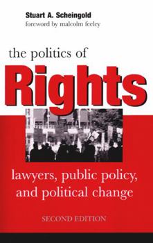 Paperback The Politics of Rights: Lawyers, Public Policy, and Political Change Book