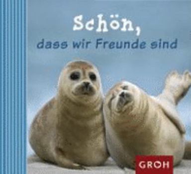 Hardcover Schön, dass wir Freunde sind [German] Book