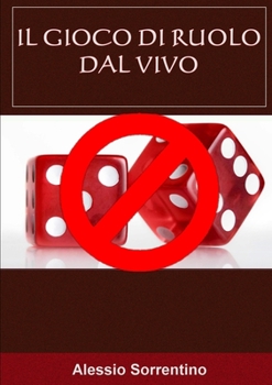 Paperback Il gioco di ruolo dal vivo [Italian] Book