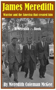 Hardcover James Meredith: Warrior and the America that created him Book