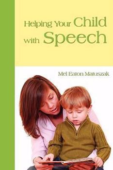 Paperback Helping Your Child with Speech Book