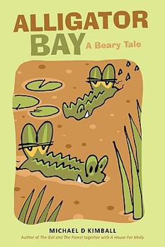 Paperback Alligator Bay: A Beary Tale Book