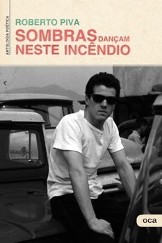 Paperback Sombras Dançam Neste Incêndio [Portuguese] Book