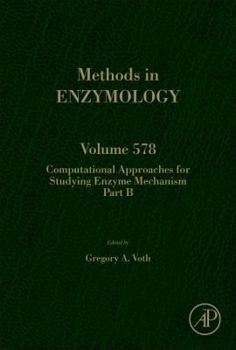 Hardcover Computational Approaches for Studying Enzyme Mechanism Part B: Volume 578 Book