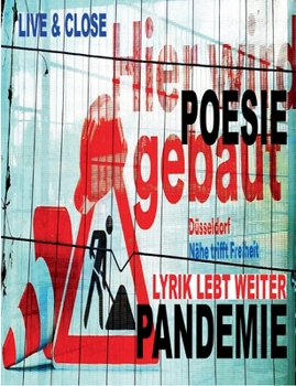 Paperback Poesiepandemie live & close: Lyrik lebt weiter! [German] Book