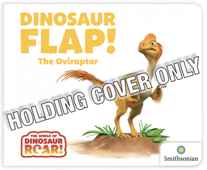 Board book Dinosaur Flap! the Oviraptor Book