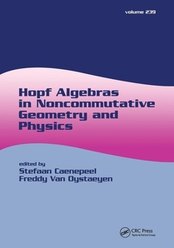 Hardcover Hopf Algebras in Noncommutative Geometry and Physics Book