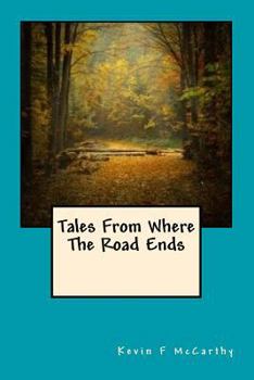 Paperback Tales From Where The Road Ends Book