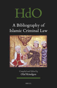 Hardcover A Bibliography of Islamic Criminal Law Book