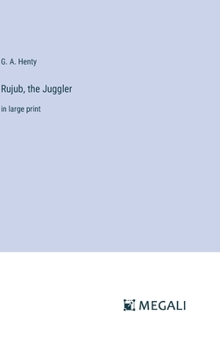 Hardcover Rujub, the Juggler: in large print Book