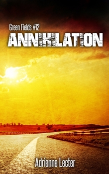 Paperback Annihilation: Green Fields #12 Book