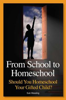 Paperback From School to Homeschool: Should You Homeschool Your Gifted Child? Book