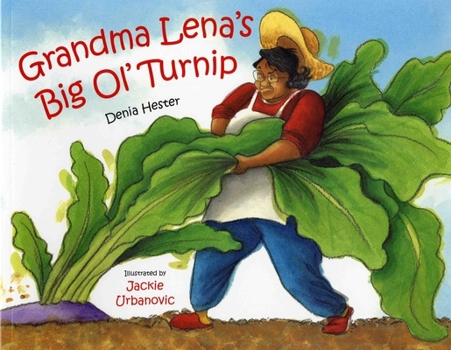 Paperback Grandma Lena's Big Ol' Turnip Book