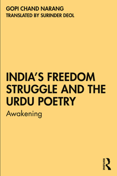 Paperback India's Freedom Struggle and the Urdu Poetry: Awakening Book