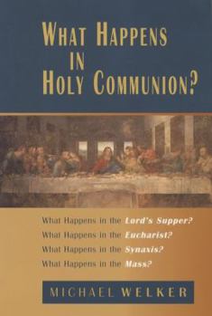Hardcover What Happens in Holy Communion Book