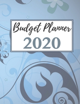 Paperback Budget Planner 2020: A Monthly Financial Planner And Organizer Book